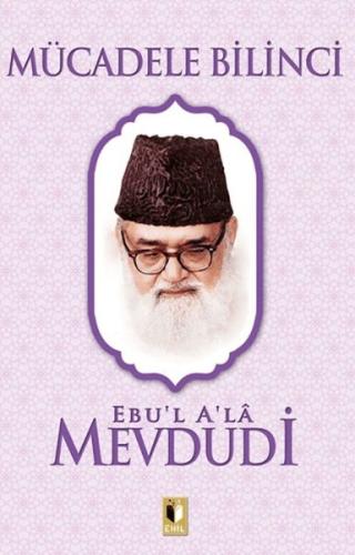 Mücadele Bilinci - Mevdudi