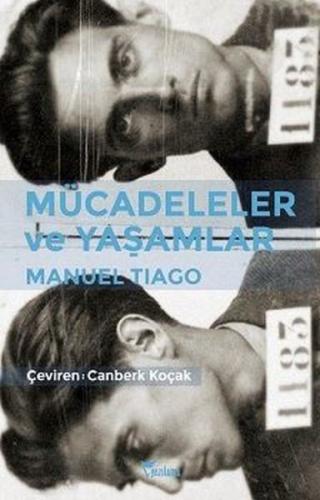 Mücadeleler ve Yaşamlar Mücadeleler ve Yaşamlar