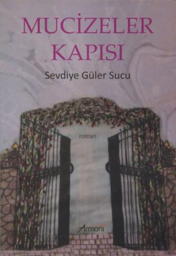 Mucizeler Kapısı Mucizeler Kapısı
