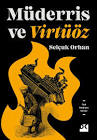 MÜDERRİS VE VİRTÜÖZ