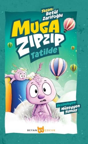 Muga Zıpzıp Lunaparkta (Renkli - Resimli) Muga Zıpzıp Lunaparkta (Renkli - Resimli)