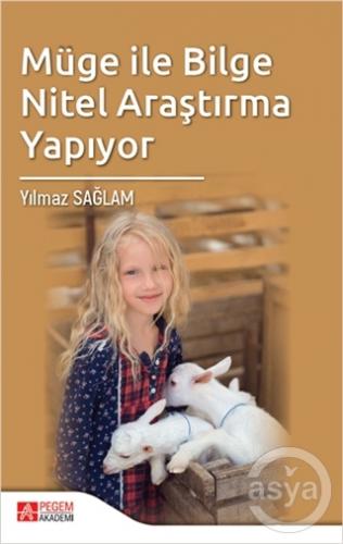 Müge ile Bilge Nitel Araştırma Yapıyor
