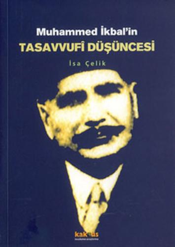 Muhammed İkbal'in Tasavvufi Düşüncesi