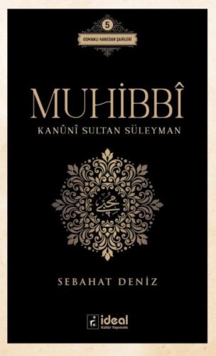 Muhibbî - Kanûnî Sultan Süleyman