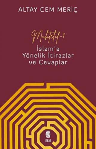 Muhtelif - 1 - İslam'a Yönelik İtirazlar ve Cevaplar