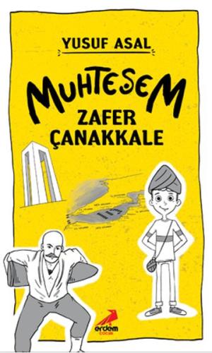 Muhteşem Zafer Çanakkale Muhteşem Zafer Çanakkale