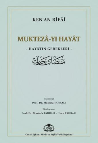 Muktezayı Hayat - Hayatın Gerekleri