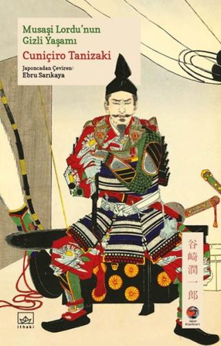 Musaşi Lordu'nun Gizli Yaşamı Japon Klasikleri