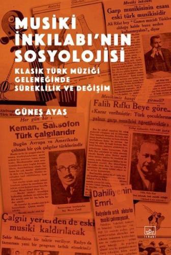Musiki İnkılabı'nın Sosyolojisi - Klasik Türk Müziği Geleneğinde Süreklilik ve Değişim