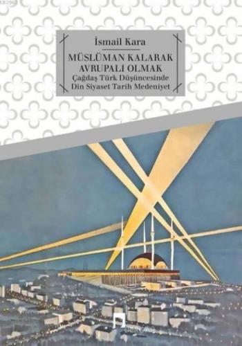 Müslüman Kalarak Avrupalı Olmak