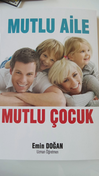 MUTLU AİLE MUTLU ÇOCUK / EMİN DOĞAN