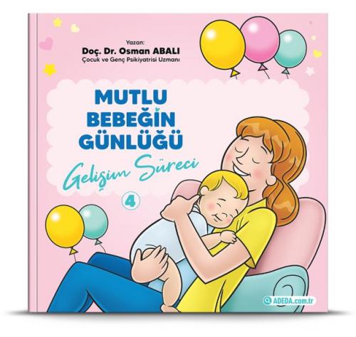 Mutlu Bebeğin Günlüğü "Gelişim Süreci" 4