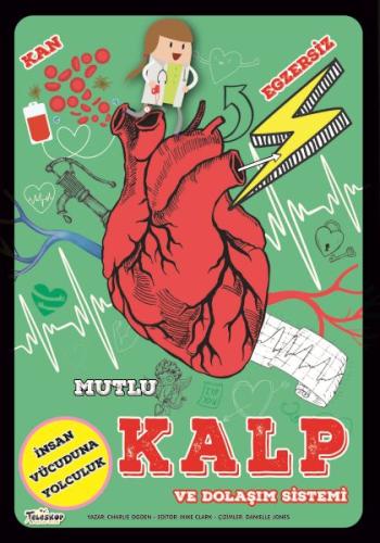 Mutlu Kalp Ve Dolaşım Sistemi Mutlu Kalp Ve Dolaşım Sistemi