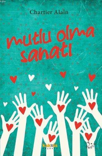 Mutlu Olma Sanatı Mutlu Olma Sanatı