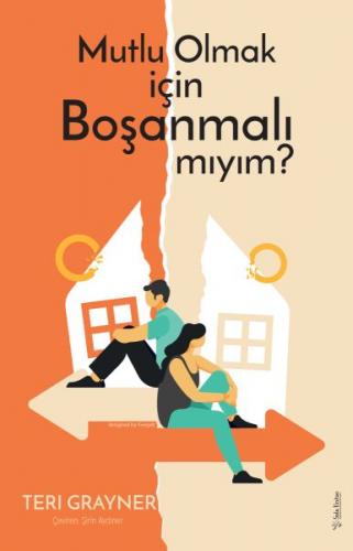 Mutlu Olmak için Boşanmalı mıyım?