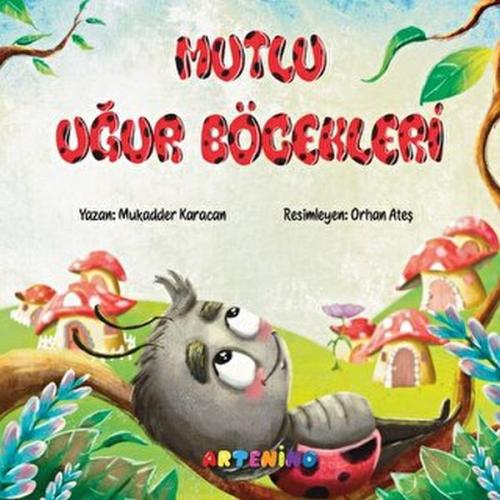 Mutlu Uğur Böcekleri Mutlu Uğur Böcekleri