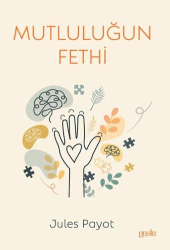 Mutluluğun Fethi