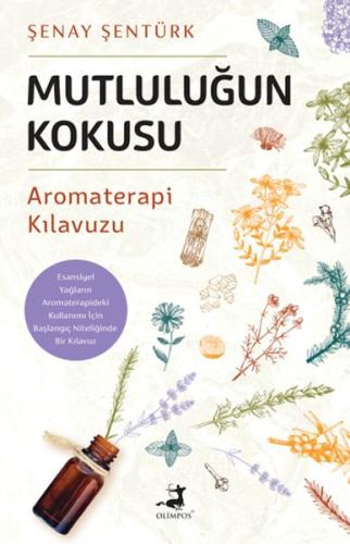 Mutluluğun Kokusu Mutluluğun Kokusu