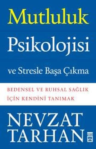 Mutluluk Psikolojisi Mutluluk Psikolojisi