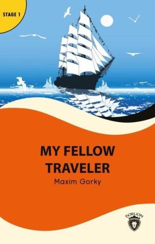 My Fellow Traveler Stage 1 Alıştırma ve Sözlük İlaveli
