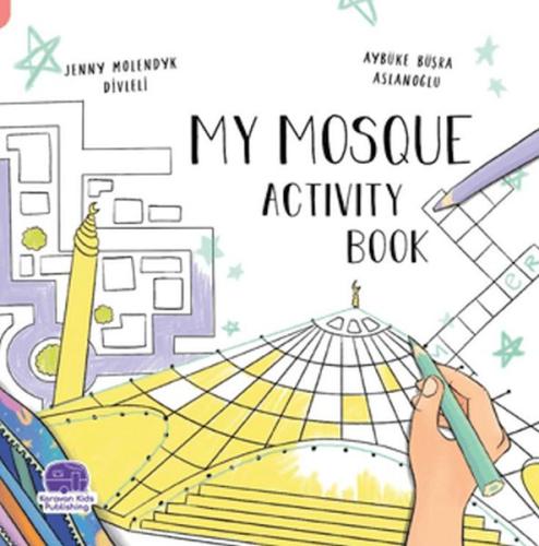 My Mosque Activity Book My Mosque Activity Book