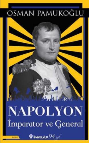 Napolyon - İmparator ve General