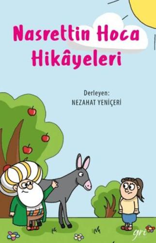 Nasrettin Hoca Hikayeleri Nasrettin Hoca Hikayeleri