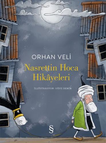 Nasrettin Hoca Hikayeleri Nasrettin Hoca Hikayeleri