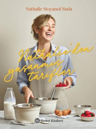 Nathalie'den Yaşanmış Tarifler
