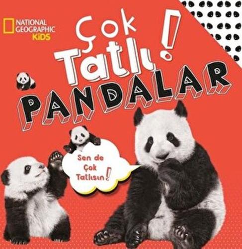 National Geographic Kids - Çok Tatlı! Pandalar National Geographic Kids - Çok Tatlı! Pandalar