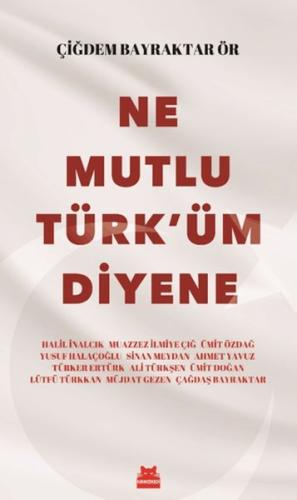 Ne Mutlu Türk'üm Diyene