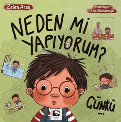 Neden Mi Yapıyorum? Çünkü Neden Mi Yapıyorum? Çünkü