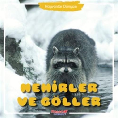 Nehirler ve Göller - Hayvanlar Dünyası Nehirler ve Göller - Hayvanlar Dünyası