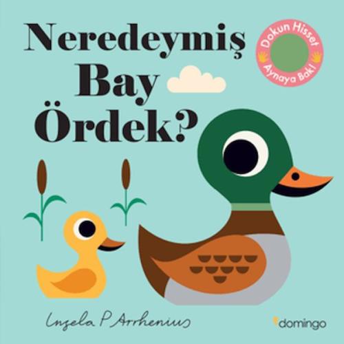 Neredeymiş Bay Ördek?