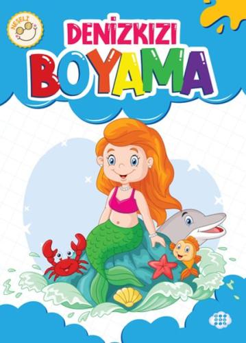 Neşeli Denizkızı Boyama Neşeli Denizkızı Boyama