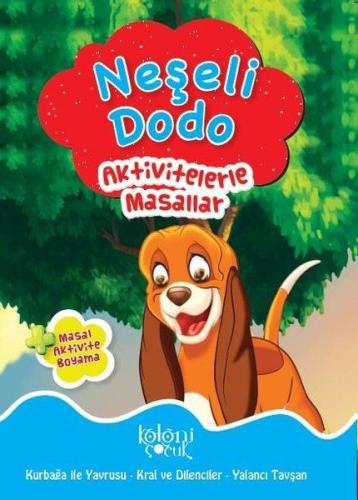 Neşeli Dodo - Aktivitelerle Masallar Neşeli Dodo - Aktivitelerle Masallar