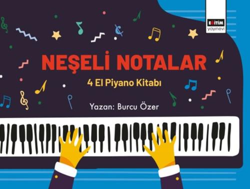 Neşeli Notalar 4 El Piyano Kitabı Neşeli Notalar 4 El Piyano Kitabı