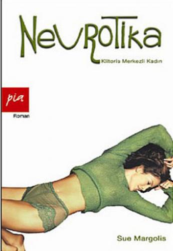 NEVROTİKA SUE MARGOLİS