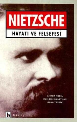 Nietzsche Hayatı ve Felsefesi Nietzsche Hayatı ve Felsefesi