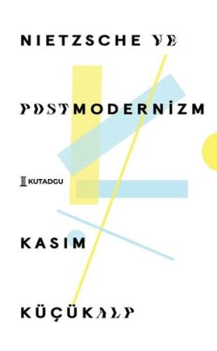 Nietzsche ve Postmodernizm