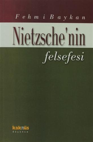 Nietzsche'nin Felsefesi