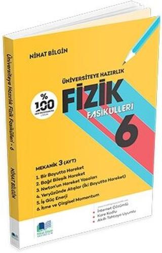 Nihat Bilgin Fizik Fasikülleri 6 Nihat Bilgin Fizik Fasikülleri 6