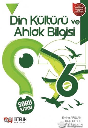 NİTELİK 6.SINIF DİN KÜLTÜRÜ VE AHLAK BİLGİSİ SORU BANKASI NİTELİK 6.SINIF DİN KÜLTÜRÜ VE AHLAK BİLGİSİ SORU BANKASI