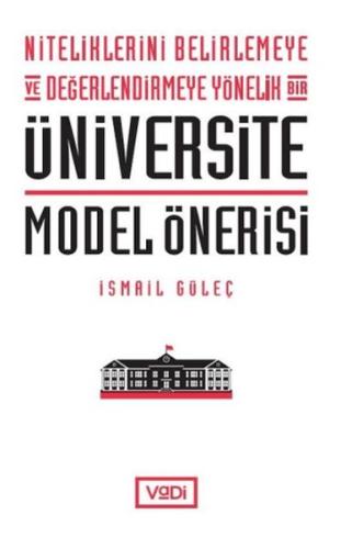 Niteliklerini Belirlemeye ve Değerlendirmeye Yönelik Bir Üniversite Mo
