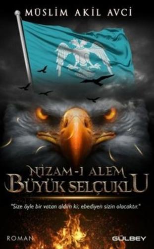 Nizam-ı Alem Büyük Selçuklu Nizam-ı Alem Büyük Selçuklu