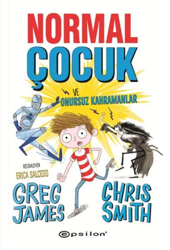Normal Çocuk ve Onursuz Kahramanlar Normal Çocuk ve Onursuz Kahramanlar
