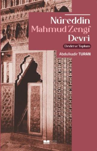 Nûreddin Mahmud Zengî Devri Nûreddin Mahmud Zengî Devri