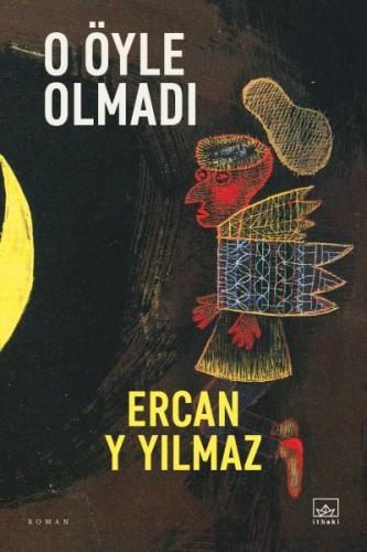 O Öyle Olmadı O Öyle Olmadı