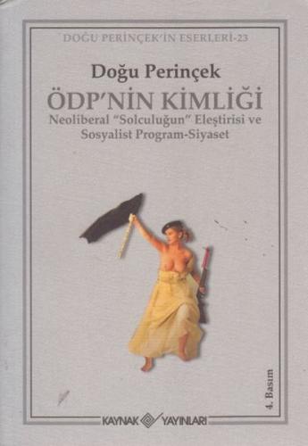 ÖDP'nin Kimliği ÖDP'nin Kimliği