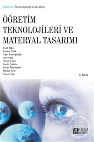 Öğretim Teknolojileri ve Materyal Tasarımı (Editörler: Özcan Demirel-Eralp Altun)